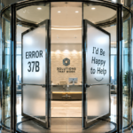 A revolving glass door in a bright corporate office lobby has panels labeled "ERROR 37B" and "I'd Be Happy to Help." Both lead into the same office, illustrating how different presentations can produce the same result while changing how people perceive and trust the system.